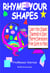 Rhyme Your Shapes - Numbers Colours Shapes, #3