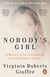 Nobody's Girl - The unforgettable memoir by the woman who dared to take on Jeffrey Epstein and Ghislaine Maxwell