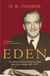 Eden - The Life and Times of Anthony Eden First Earl of Avon, 1897-1977