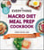 The Everything Macro Diet Meal Prep Cookbook - 200 Delicious Recipes for a Flexible Diet That Helps You Lose Weight and Improve Your Health