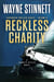 Reckless Charity: A Charity Styles Novel - Caribbean Thriller Series, #3