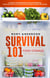 Survival 101: Food Storage  A Step by Step Beginners Guide on Preserving Food and What to Stockpile While Under Quarantine