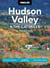 Moon Hudson Valley & the Catskills - Seasonal Getaways, Outdoor Recreation, Farm-Fresh Cuisine