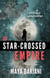 The Star-Crossed Empire - Whorl Chronicles