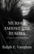 Murder Amidst the Rushes - DCI Arthur Ravyn British Murder Mysteries, #5