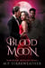 Blood Moon - Vampires at Midnight, #1