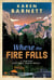 Where the Fire Falls - A Vintage National Parks Novel