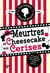 Les Enquêtes d'Hannah Swensen - tome 7 Meurtres et cheesecake aux cerises