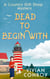 Dead to Begin With