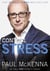 Control Stress - stop worrying and feel good now with multi-million-copy bestselling author Paul McKenna’s sure-fire system