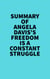 Summary of Angela Davis's Freedom Is a Constant Struggle - 