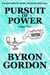 Pursuit Of Power