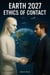 Earth 2027 Ethics of Contact