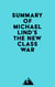 Summary of Michael Lind's The New Class War