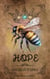 Hope - Hive Honey Quest, #1