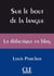Blog sur le bout de la langue - ouvrage de didactique - La didactique en blog de Louis Porcher