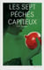 Les sept péchés capiteux