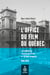 L' Office du film du Québec - Le cinéma au service de l'État et de ses citoyens, 1961-1976