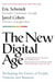 The New Digital Age - Reshaping the Future of People, Nations and Business