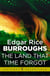 The Land That Time Forgot - Land That Time Forgot Book 1