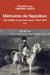 Mémoires de Napoléon Tome 3 - L'île d'Elbe et les Cent-Jours. 1814-1815