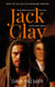 Jack Clay - Jack Clay Crime Thriller Series, #1