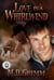 Love is a Whirlwind (The Shifter Chronicles 2) - The Shifter Chronicles, #2