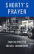 Shorty's Prayer - Shorty's Poems, #2