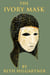 The Ivory Mask