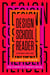 Design School Reader - A Course Companion for Students of Graphic Design