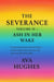The Severance - Ash In Her Wake - The Severance, #2