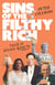 Sins of the Filthy Rich - Tales of wicked wealth