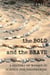 The Bold and the Brave - A History of Women in Science and Engineering