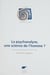 La Psychanalyse : une science de l'homme ?