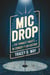 Mic Drop: The Funniest Nights in Comedy Club History