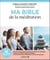 Ma Bible de la méditation
