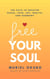 Free Your Soul