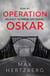 Operation Oskar - Reim, #2