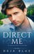 Direct Me: Book Four in the Billionaire Doms of Blackstone Series - Billionaire Doms of Blackstone, #4