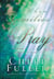When Families Pray - The Power of Praying Together