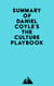 Summary of Daniel Coyle's The Culture Playbook