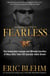 Fearless - The Undaunted Courage and Ultimate Sacrifice of Navy SEAL Team SIX Operator Adam Brown