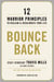 Bounce Back - 12 Warrior Principles to Reclaim and Recalibrate Your Life