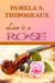 Love is a Rose