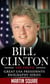 Bill Clinton - The Truth - Great USA Presidents Biography Series, #2