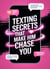 Texting Secrets That Make Him Chase You