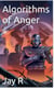 Algorithms of Anger