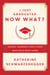 I Just Graduated ... Now What? - Honest Answers from Those Who Have Been There