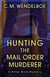 Hunting the Mail Order Murderer - A Bitter Wind Mystery, #4