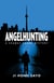 Angelhunting - A Seamus Caron Mystery